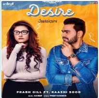 download Desire-Ft-Raashi-Sood Prabh Gill mp3